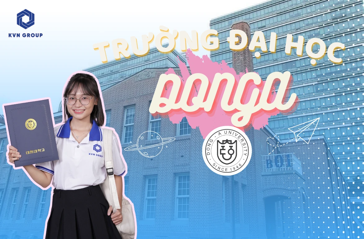 Đại học DongA: Ngôi trường chất lượng tại trung tâm thành phố Busan